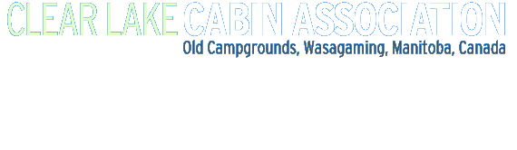 Clear Lake Cabin Association Old Campground Wasagaming